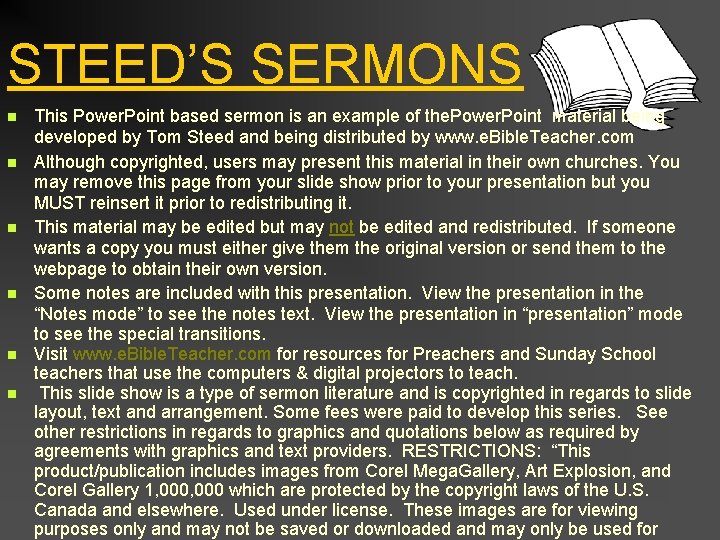 STEED’S SERMONS n n n This Power. Point based sermon is an example of