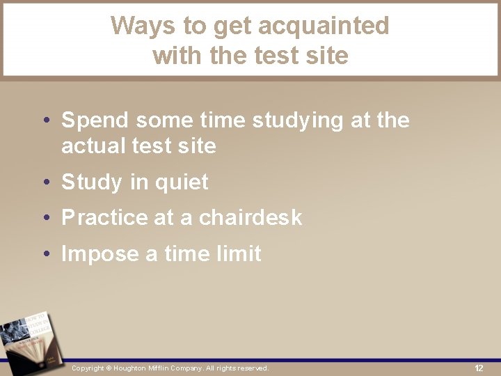 Ways to get acquainted with the test site • Spend some time studying at