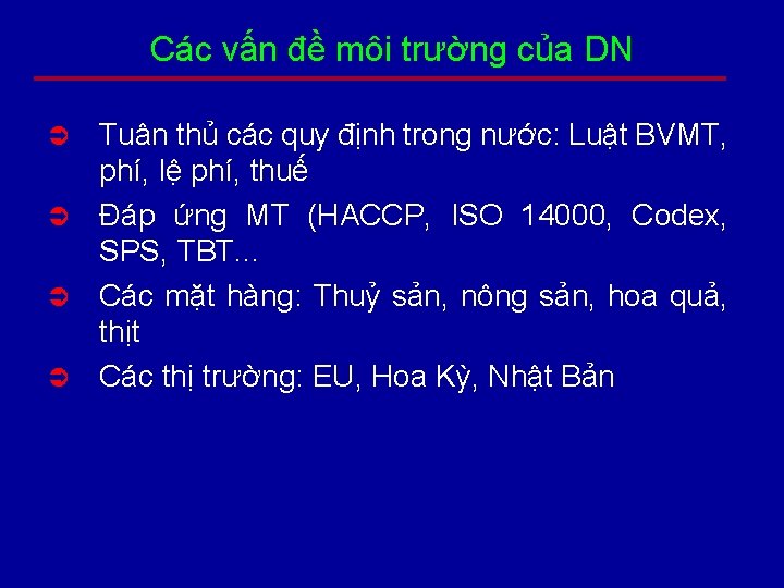 Các vấn đề môi trường của DN Tuân thủ các quy định trong nước: