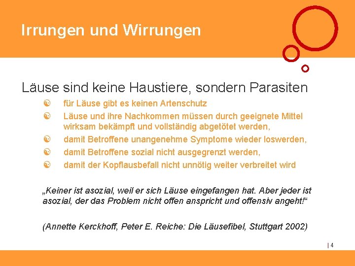 Irrungen und Wirrungen Läuse sind keine Haustiere, sondern Parasiten [ [ [ für Läuse