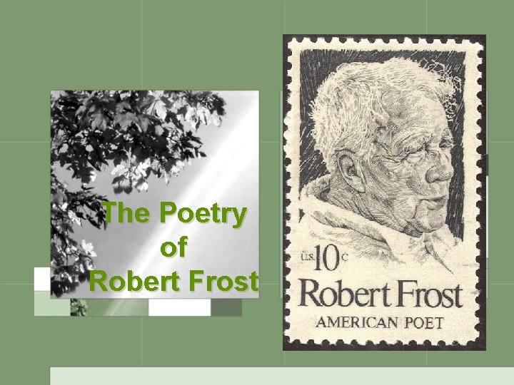 The Poetry of Robert Frost 