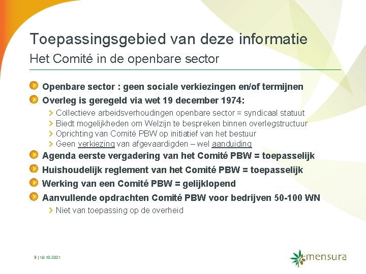 Toepassingsgebied van deze informatie Het Comité in de openbare sector Openbare sector : geen