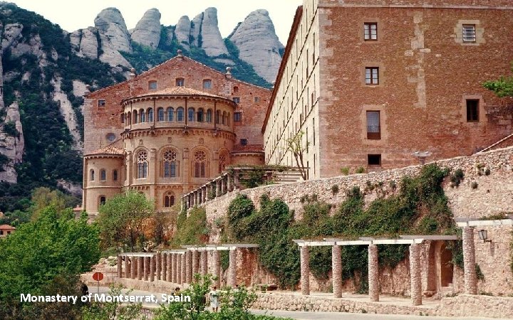 Monastery of Montserrat, Spain 