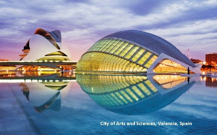 City of Arts and Sciences, Valencia, Spain 