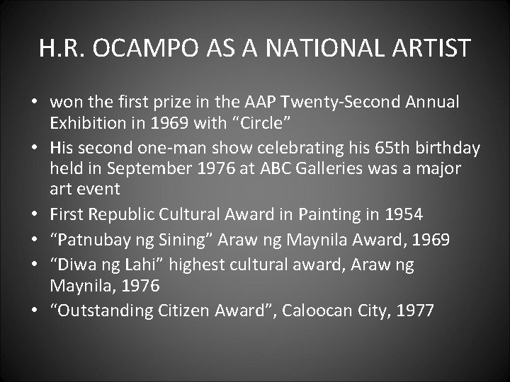 H. R. OCAMPO AS A NATIONAL ARTIST • won the first prize in the