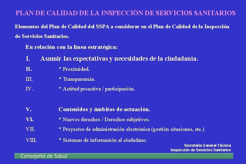 PLAN DE CALIDAD DE LA INSPECCIÓN DE SERVICIOS SANITARIOS Elementos del Plan de Calidad