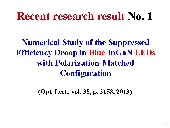 Recent research result No. 1 Numerical Study of the Suppressed Efficiency Droop in Blue