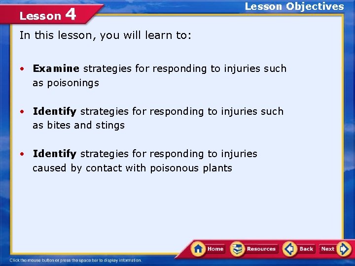 Lesson 4 Lesson Objectives In this lesson, you will learn to: • Examine strategies