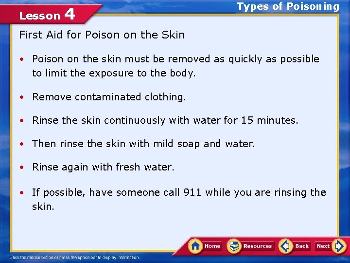 Lesson 4 Types of Poisoning First Aid for Poison on the Skin • Poison