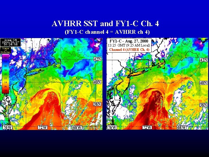 AVHRR SST and FY 1 -C Ch. 4 (FY 1 -C channel 4 = AVHRR SST and FY 1 -C Ch. 4 (FY 1 -C channel 4 =