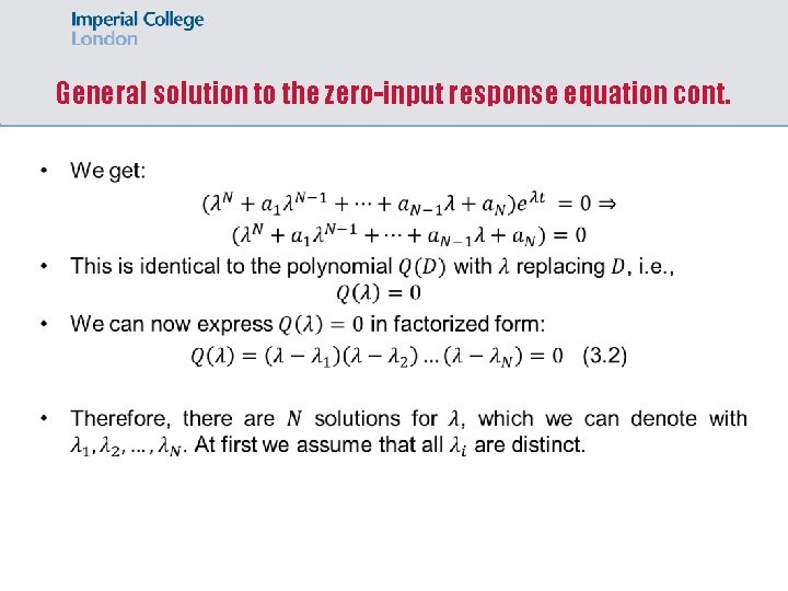 General solution to the zero-input response equation cont. 