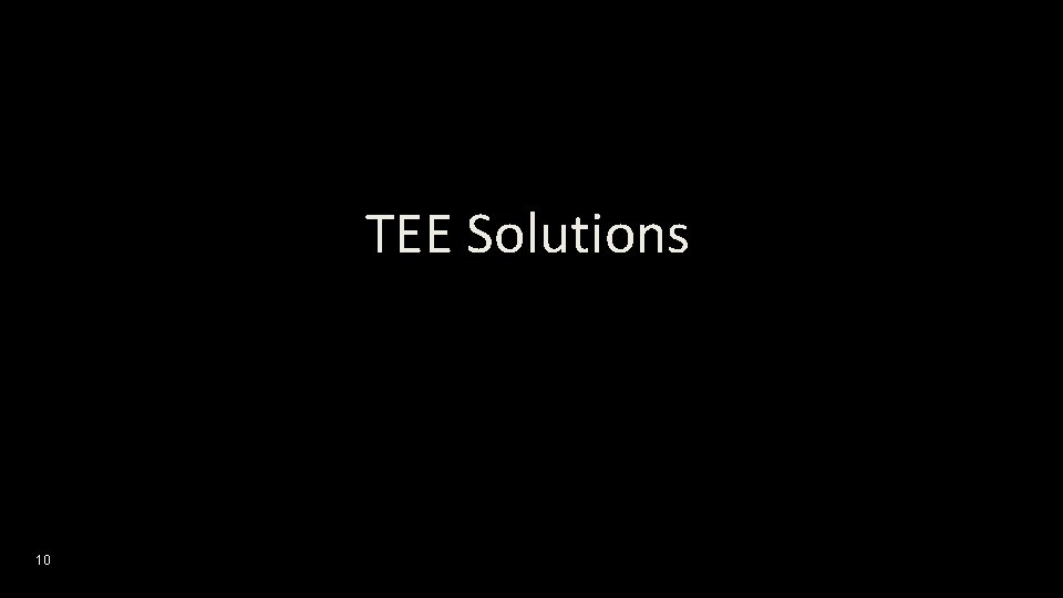 TEE Solutions 10 