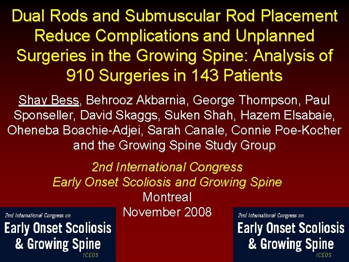 Dual Rods and Submuscular Rod Placement Reduce Complications and Unplanned Surgeries in the Growing