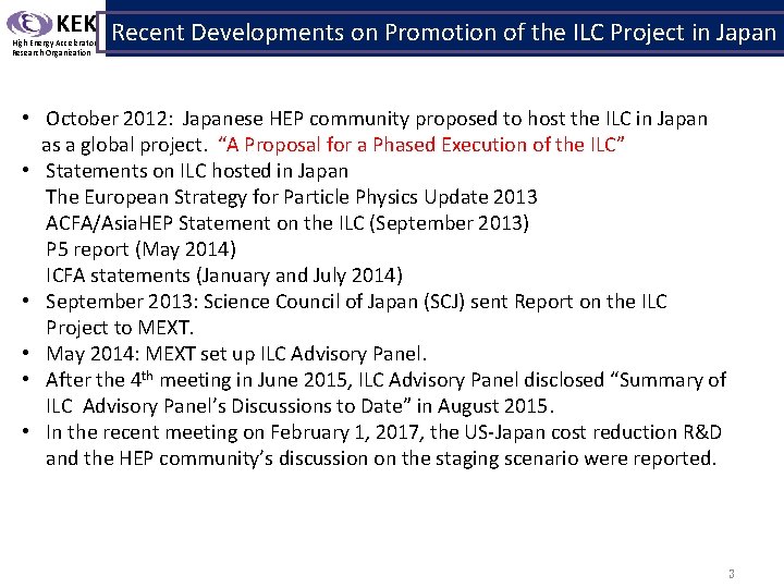 KEK Recent Developments on Promotion of the ILC Project in Japan High Energy Accelerator
