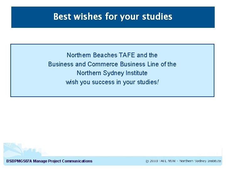 Best wishes for your studies Northern Beaches TAFE and the Business and Commerce Business