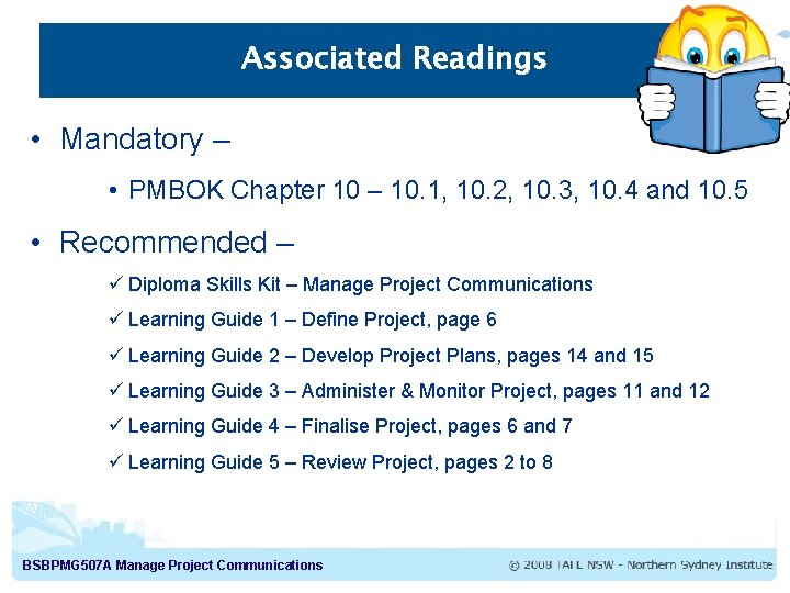 Associated Readings • Mandatory – • PMBOK Chapter 10 – 10. 1, 10. 2,
