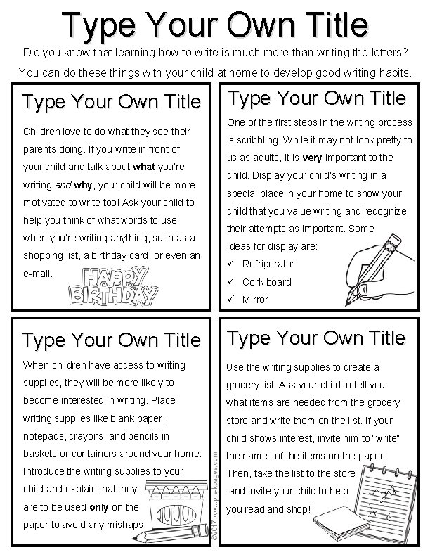 Type Your Own Title Did you know that learning how to write is much