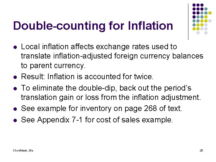 Double-counting for Inflation l l l Local inflation affects exchange rates used to translate