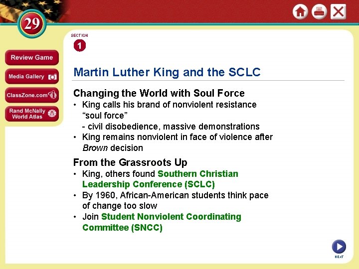 SECTION 1 Martin Luther King and the SCLC Changing the World with Soul Force