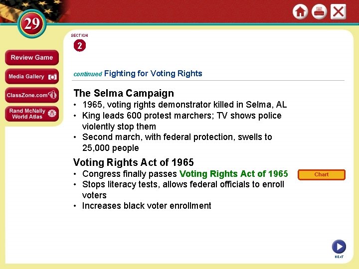 SECTION 2 continued Fighting for Voting Rights The Selma Campaign • 1965, voting rights
