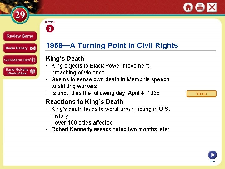 SECTION 3 1968—A Turning Point in Civil Rights King’s Death • King objects to