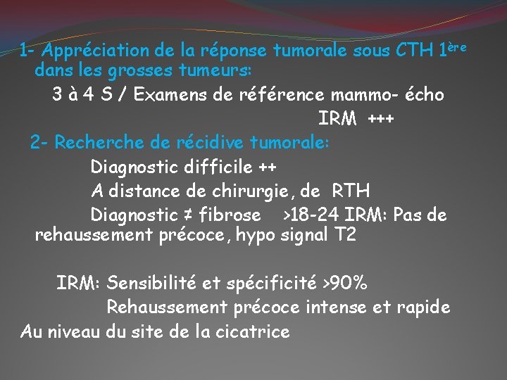 1 - Appréciation de la réponse tumorale sous CTH 1 ère dans les grosses