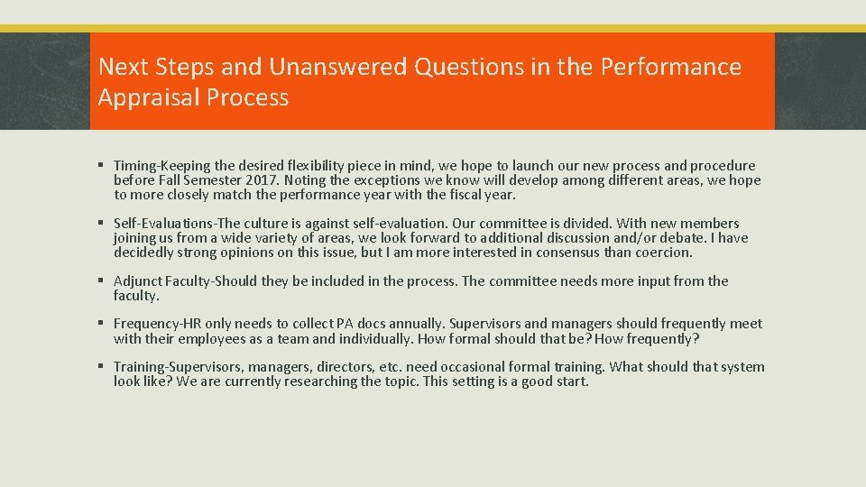 Next Steps and Unanswered Questions in the Performance Appraisal Process § Timing-Keeping the desired