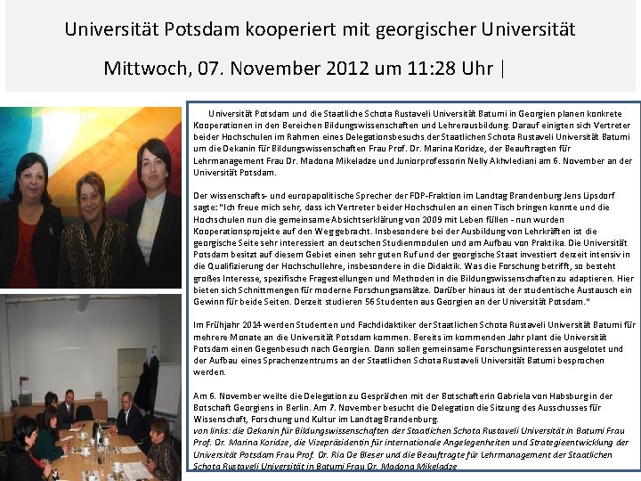 Universität Potsdam kooperiert mit georgischer Universität Mittwoch, 07. November 2012 um 11: 28 Uhr