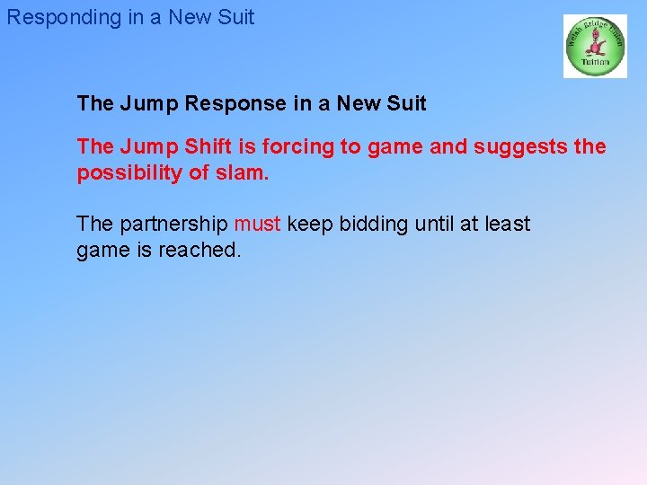 Responding in a New Suit The Jump Response in a New Suit The Jump