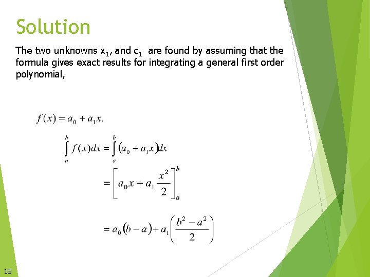 Solution The two unknowns x 1, and c 1 are found by assuming that