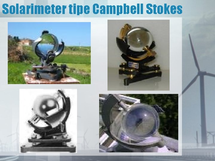 Solarimeter tipe Campbell Stokes 