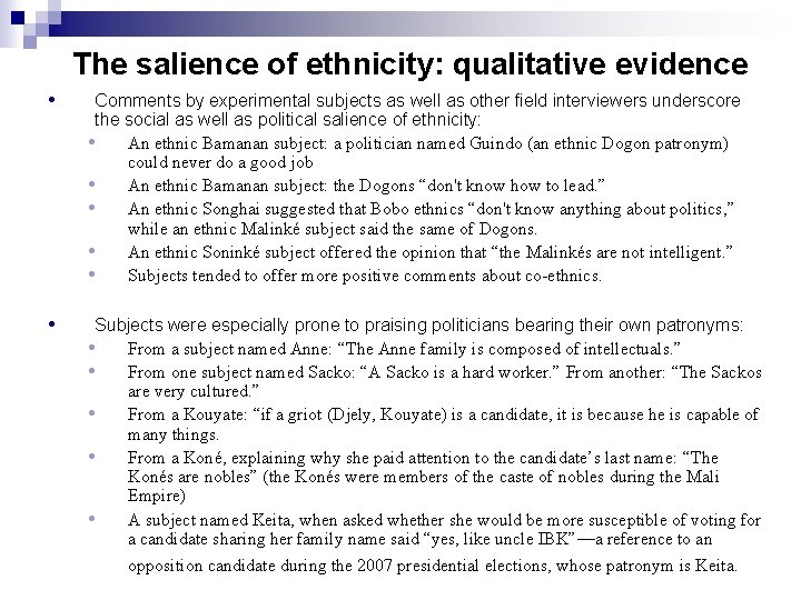 The salience of ethnicity: qualitative evidence • Comments by experimental subjects as well as The salience of ethnicity: qualitative evidence • Comments by experimental subjects as well as