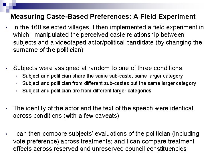 Measuring Caste-Based Preferences: A Field Experiment • In the 160 selected villages, I then Measuring Caste-Based Preferences: A Field Experiment • In the 160 selected villages, I then