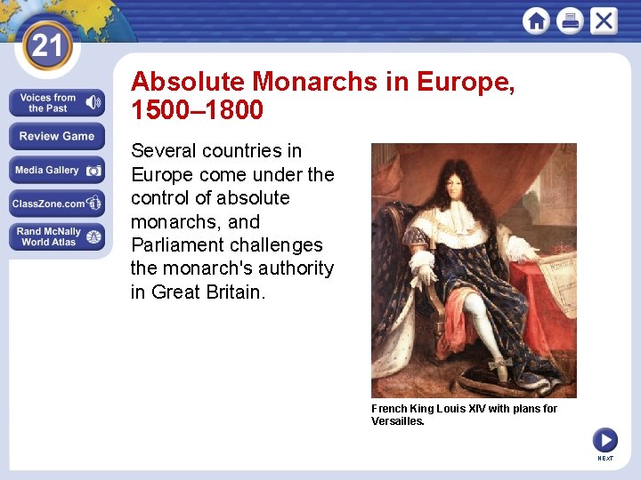 Absolute Monarchs in Europe, 1500– 1800 Several countries in Europe come under the control