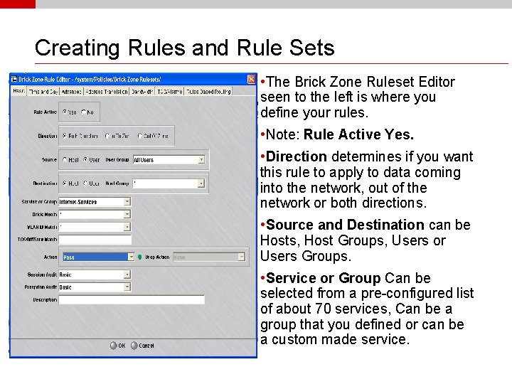 Creating Rules and Rule Sets • The Brick Zone Ruleset Editor seen to the