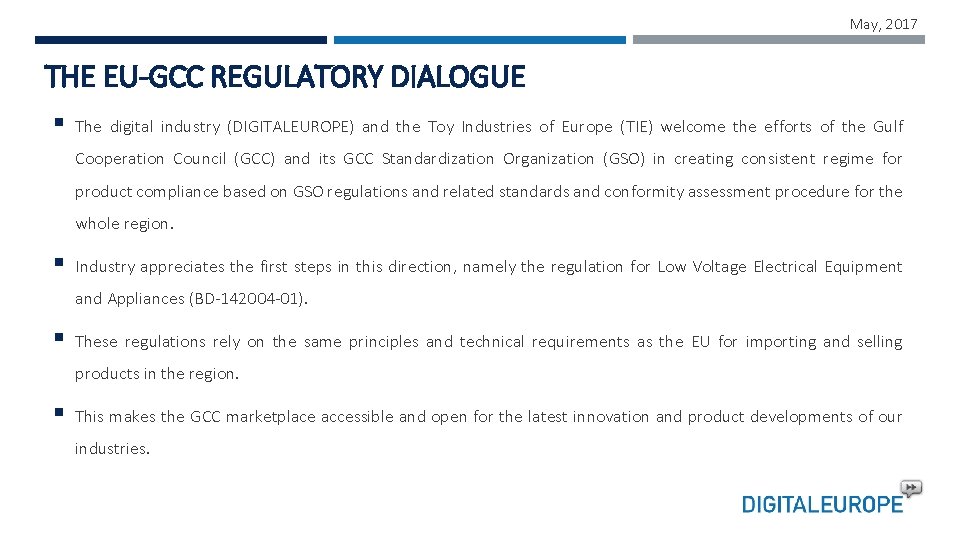 May, 2017 THE EU-GCC REGULATORY DIALOGUE § The digital industry (DIGITALEUROPE) and the Toy
