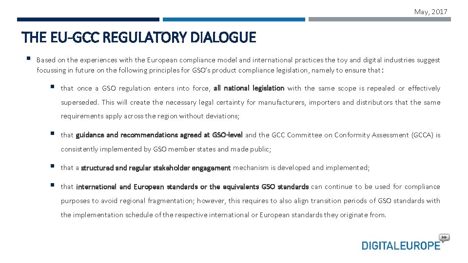 May, 2017 THE EU-GCC REGULATORY DIALOGUE § Based on the experiences with the European