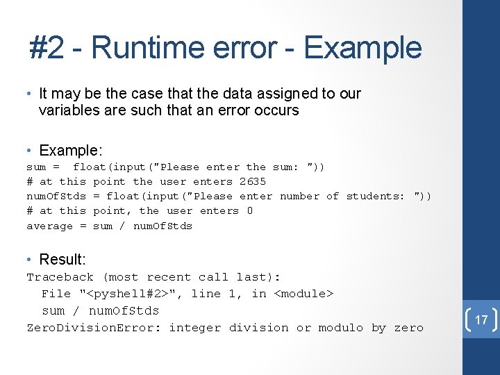 #2 - Runtime error - Example • It may be the case that the