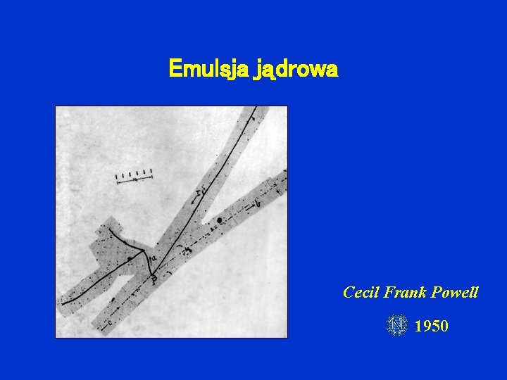 Emulsja jądrowa Cecil Frank Powell 1950 