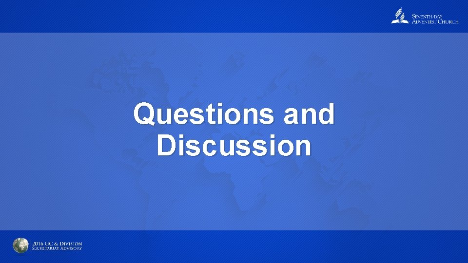 Questions and Discussion 