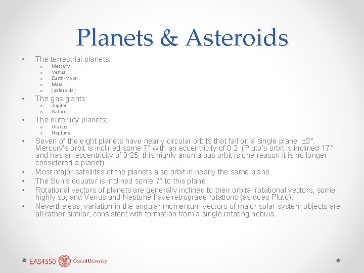 Planets & Asteroids • • The terrestrial planets: o o o Mercury Venus Earth-Moon