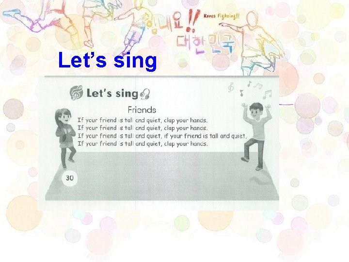 Let’s sing 