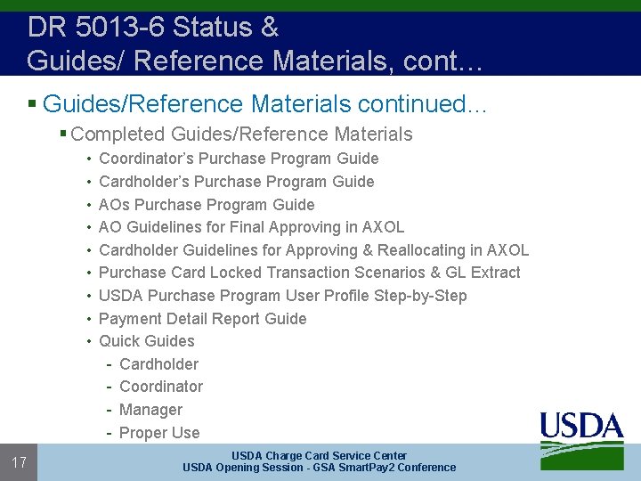 DR 5013 -6 Status & Guides/ Reference Materials, cont… § Guides/Reference Materials continued… §