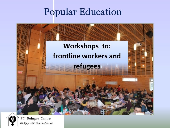 Popular Education Workshops to: frontline workers and refugees 