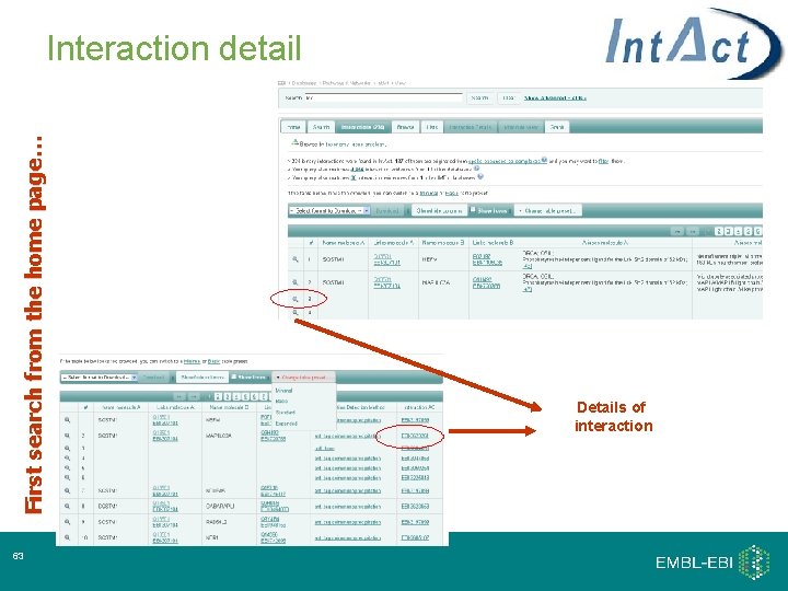 First search from the home page… Interaction detail 63 Details of interaction 