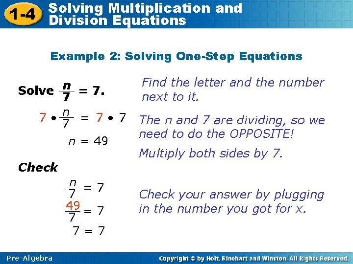 Solving Multiplication and 1 -4 Division Equations Example 2: Solving One-Step Equations Solve n