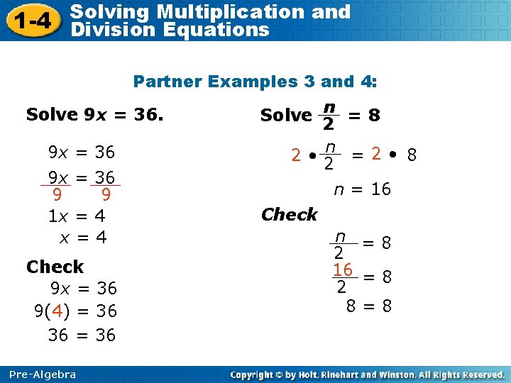 Solving Multiplication and 1 -4 Division Equations Partner Examples 3 and 4: n =8