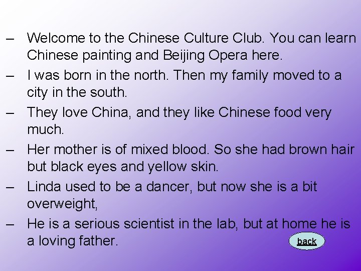 – Welcome to the Chinese Culture Club. You can learn Chinese painting and Beijing