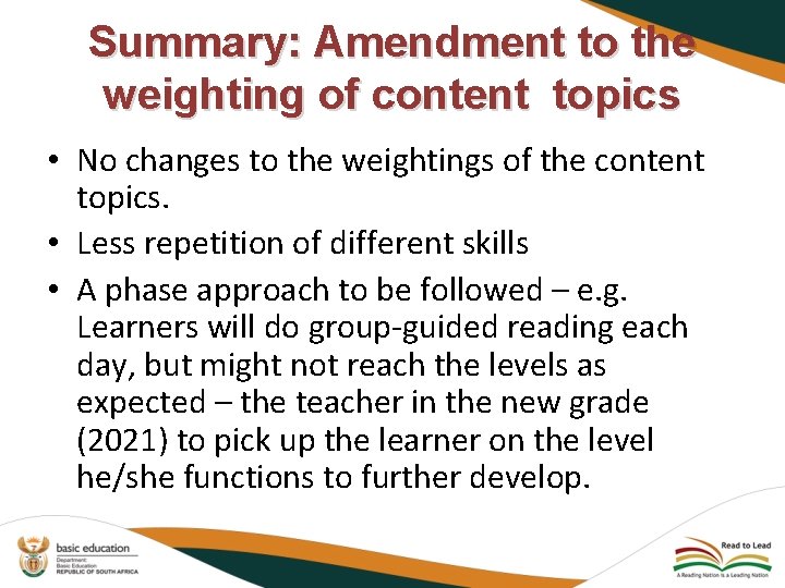 Summary: Amendment to the weighting of content topics • No changes to the weightings