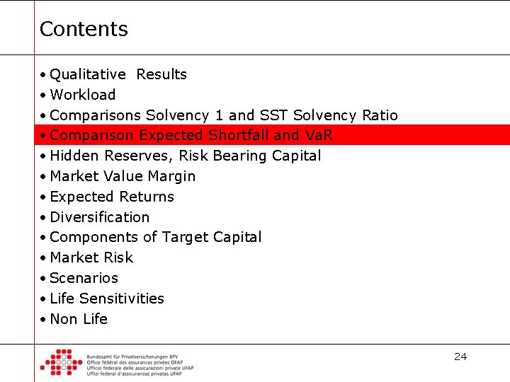 Contents • Qualitative Results • Workload • Comparisons Solvency 1 and SST Solvency Ratio